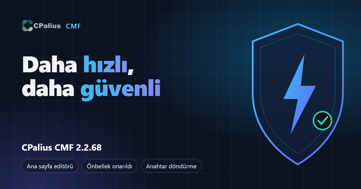 CPalius CMF 2.2.68: Daha Hızlı, daha güvenli